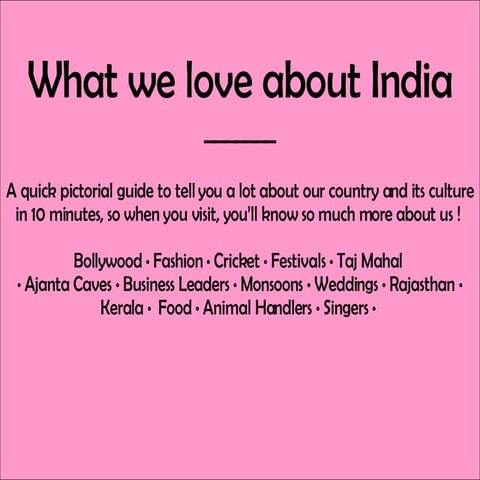 What We Love About India