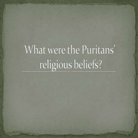 puritans-beliefs-pptx