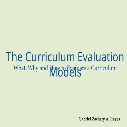 What, Why and How to Evaluate a Curriculum.pptx