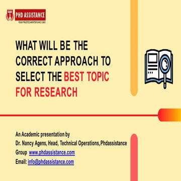 What will be the Correct Approach to Select the Best Topic for Research? - Ph...