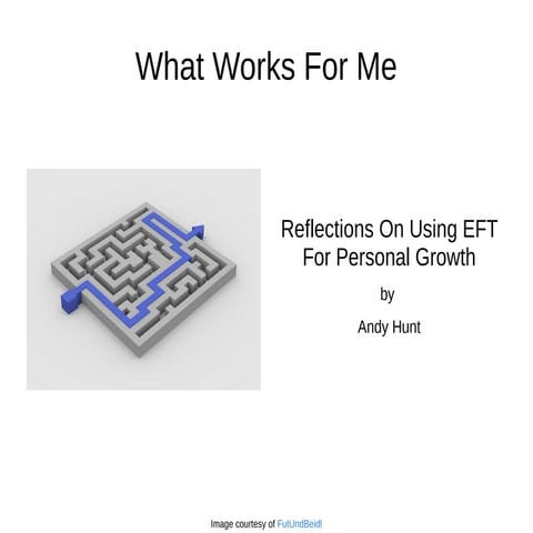 What Works For Me - Webinar Slides