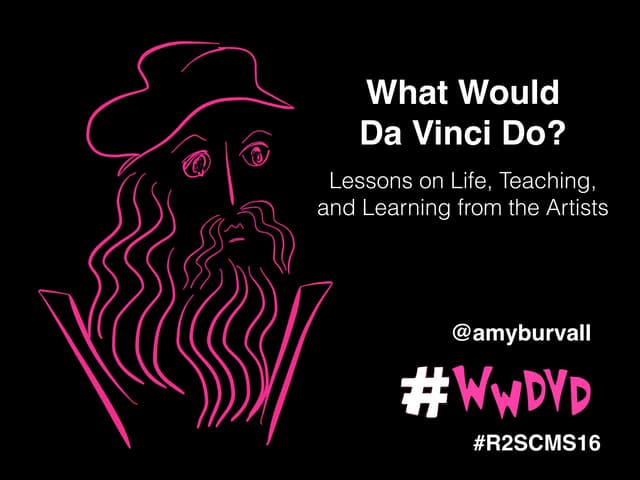 What Would da Vinci Do?