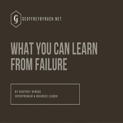 What can you Learn from Failure by Geoffrey Byruch
