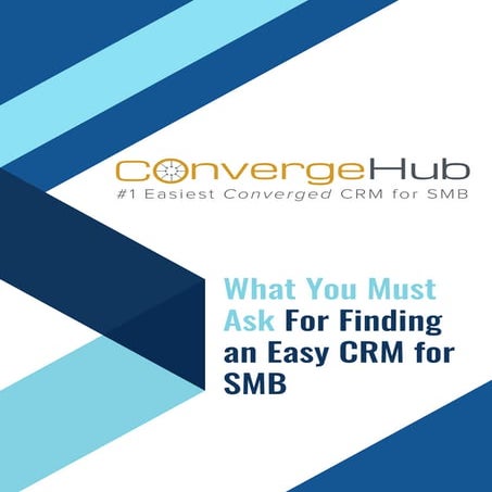 What you must ask for finding an easy crm for smb