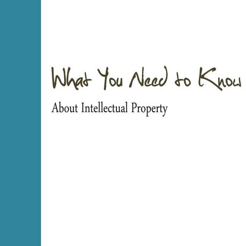 What You Need to Know about Intellectual Property