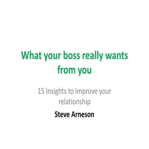 What your Boss really wants from you