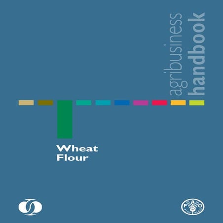 FAO - agribusiness handbook: wheat flour