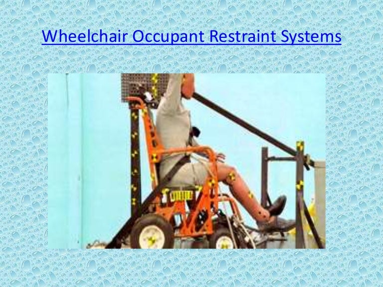 Wheelchair occupant restraint systems