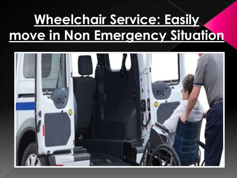 Wheelchair service easily