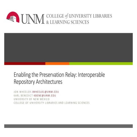 Wheeler & Benedict -- Enabling the Preservation Relay