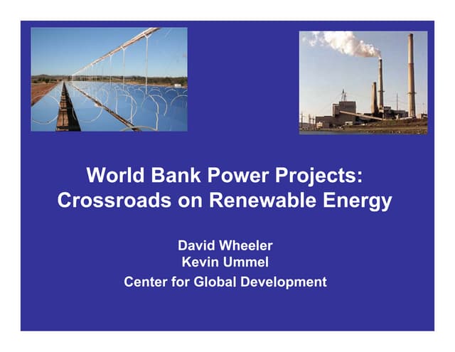 World Bank Power Projects: Crossroads on Renewable Energy