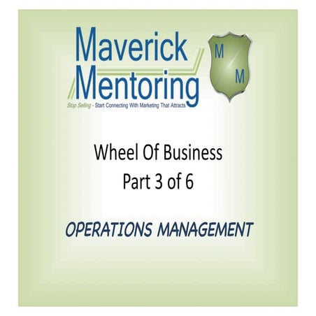 Wheel of business part 3 of 6 - Operations Management