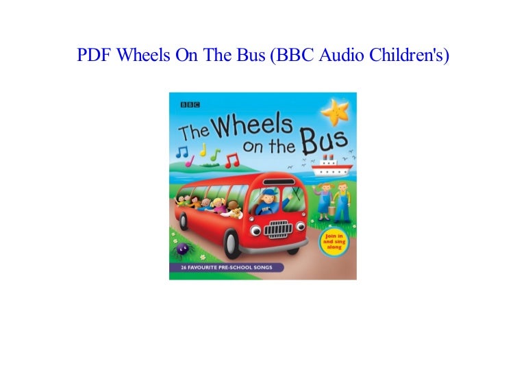 Wheels on the bus (bbc audio children's) bbc