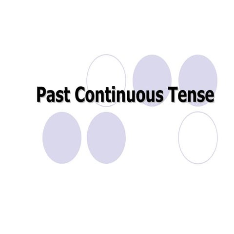 WHEN/WHILE PAST CONTINUOUS TENSE & PAST SIMPLE