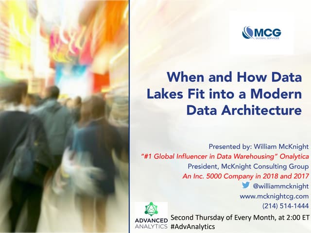 When and How Data Lakes Fit into a Modern Data Architecture