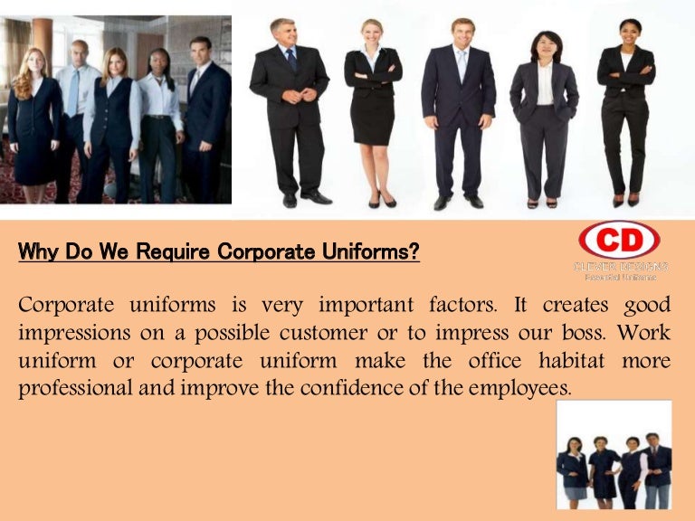 When and why do we require corporate uniforms