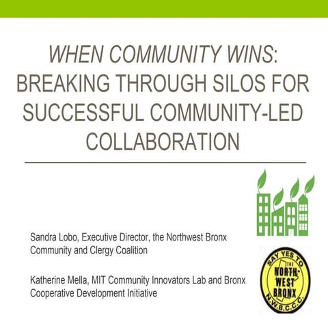 When Community Wins: Breaking Through Silos for Successful Community-Led Coll...