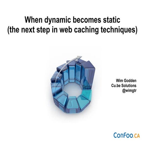 When dynamic becomes static