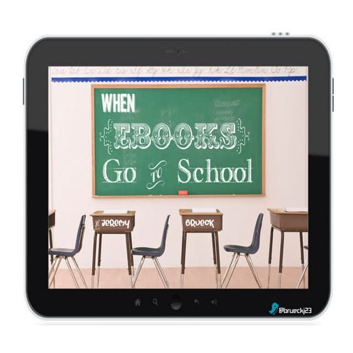 When Ebooks Go to School