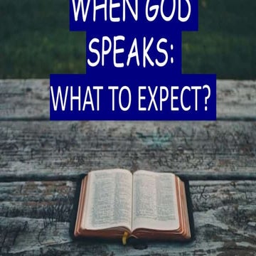 When God Speaks, What To Expect.pptx