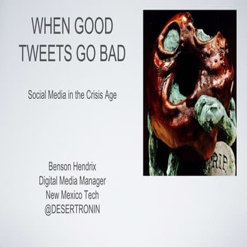 Eduweb17: When Good Tweets Go Bad! 