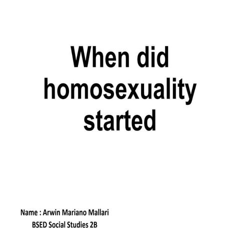 When homosexuality Started Trends and Issues.pptx