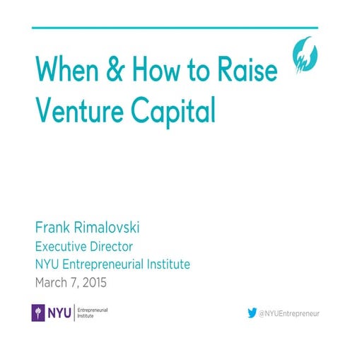 When & How to Raise Venture Capital
