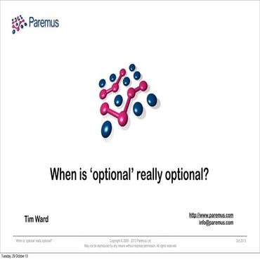 When is 'optional' really optional? - Tim Ward