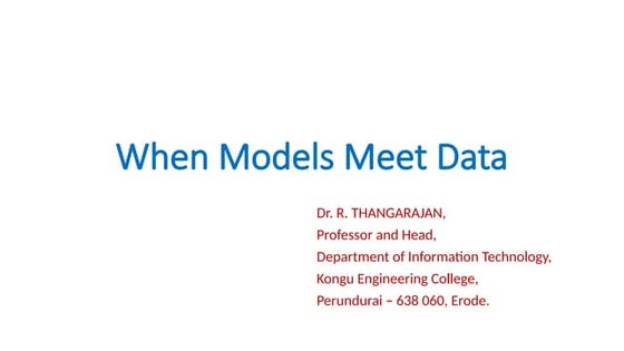 When Models Meet Data: From ancient science to todays Artificial Intelligence...
