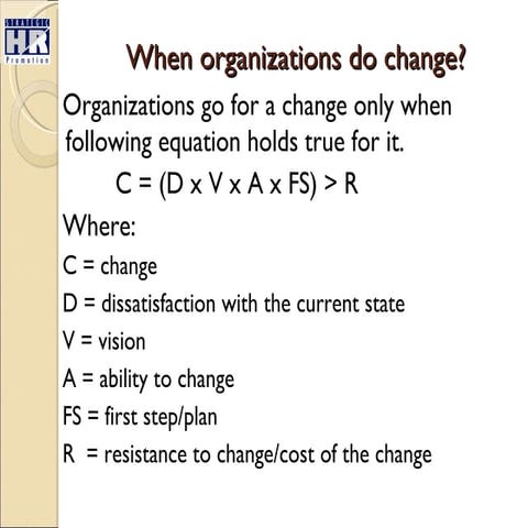 When organizations change