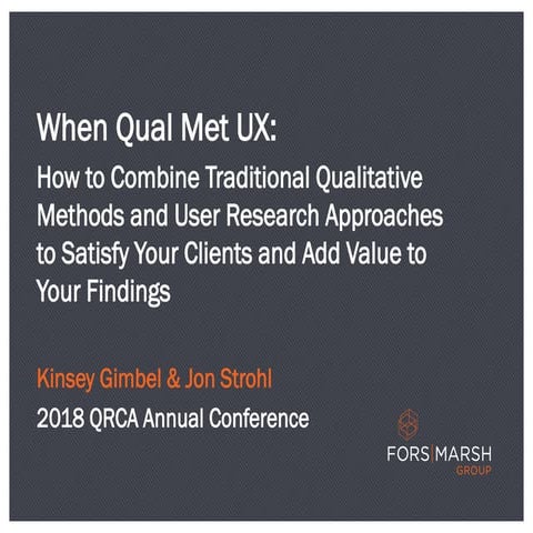 When Qual Met UX