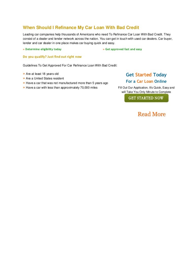 when should i refinance my car loan with bad credit refinance car loan with bad credit