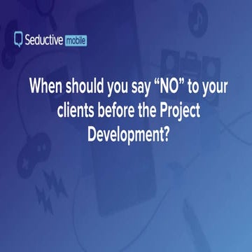 Олена Петращук - When should you say “no” to your clients for starting develo...
