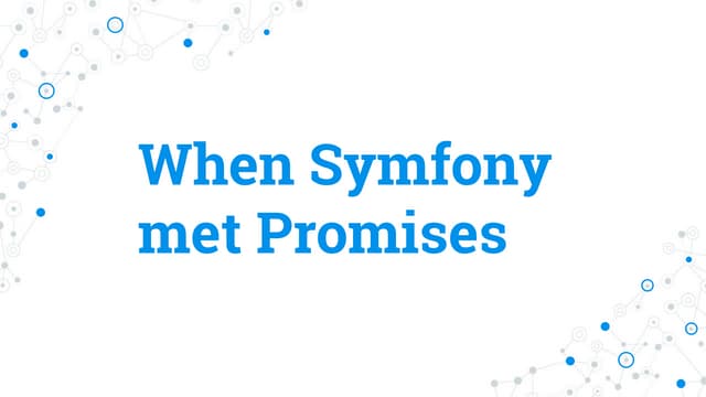 When symfony met promises 