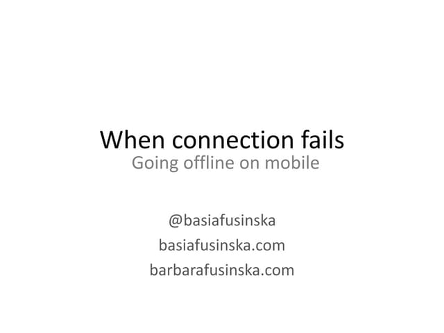 When the connection fails