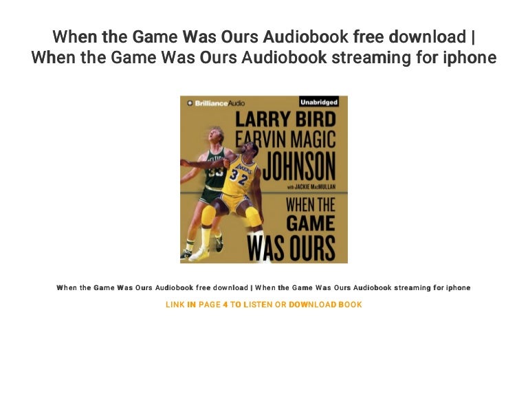 When the game was ours audiobook free download when the game was ou 