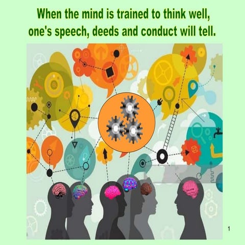 When the Mind is Trained to Think Well... | PPT