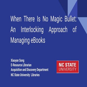 When There Is no Magic Bullet: an Interlocking Approach of Managing Ebooks