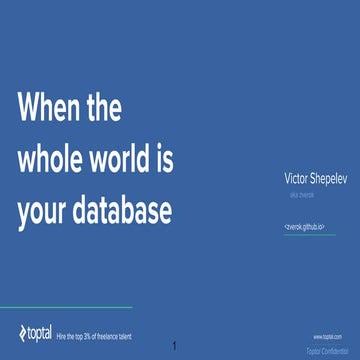When The Whole World is Your Database at Ruby Conference Kenya by Victor Shep...