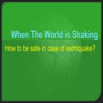 Safety Measures for Earthquake