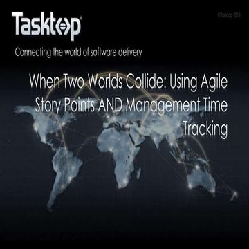 When Two Worlds Collide: Using Agile Story Points AND Management Time Tracking
