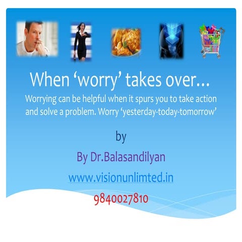 When ‘worry’ takes over