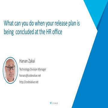 When your release plan is concluded at the HR office - Hanan  Zakai