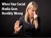 When Your Social Media Marketing Goes Horribly Wrong