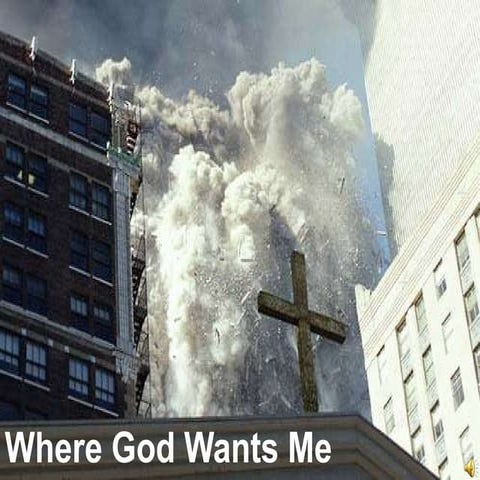 Where  God  Wants Me To Be