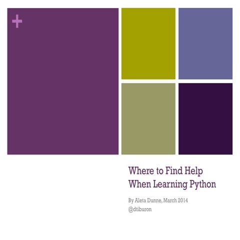 Beginning Python Programmers: Here's Where to Find Help! | PPT