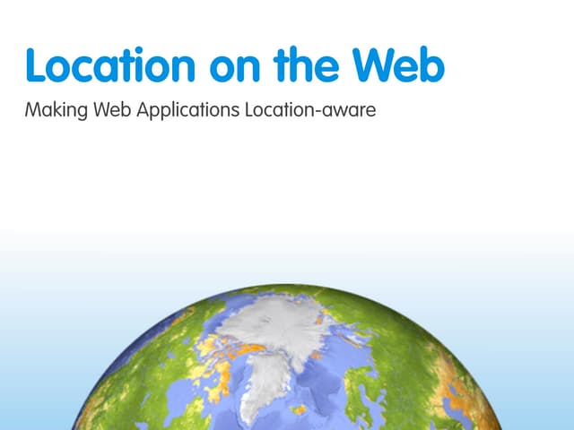 Where 2.0 2009 - Location on the Web
