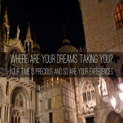 Where are your dreams taking you PPT