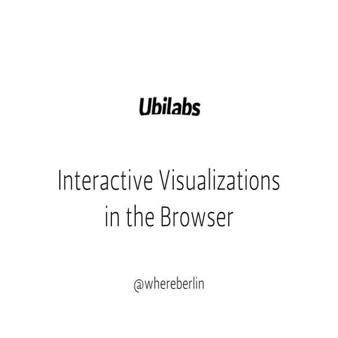 WhereBerlin – Interactive Visualizations in the Browser