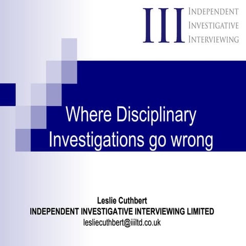 Where Disciplinary Investigations Go Wrong